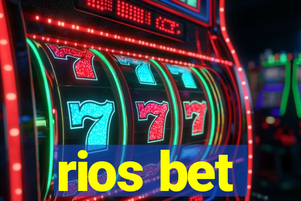 rios bet
